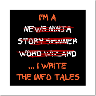 I'm a news ninja, story spinner, word wizard... I write the info tales Posters and Art